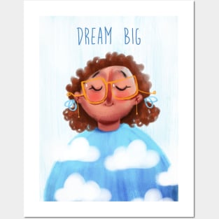 Dream big Posters and Art